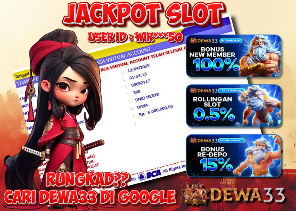 User WIR***50 menangkan jackpot slot online Rp6 juta dari situs Dewa33 