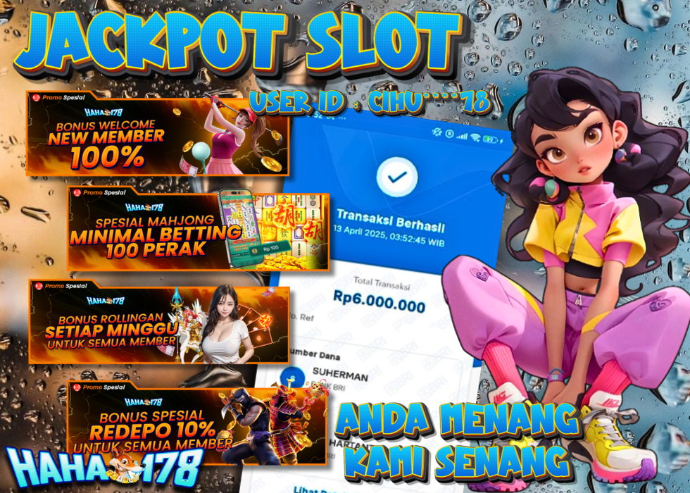 Bukti jackpot slot Mahjong Rp6 juta dari user CHU***78 di situs slot HAHA178 dengan taruhan 100 perak dan bonus spesial.
