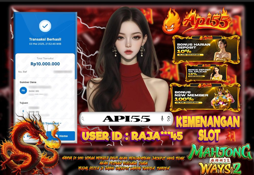 Bukti kemenangan slot Mahjong Ways 2 Rp 10 juta dari API55