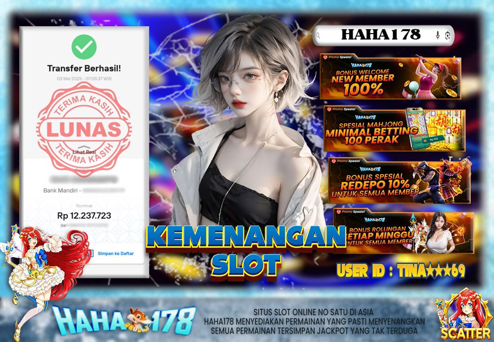 Bukti kemenangan Slot HAHA178 senilai Rp12.237.723 dengan ID TINA***69